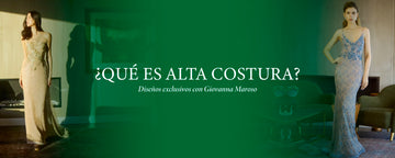 Alta costura diseños exclusivos